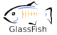 glasfish